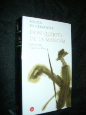 Don Quijote de la Mancha.