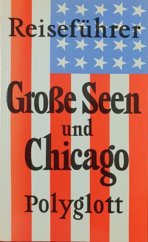 gebrauchtes Buch – Chicago /Grosse Seen