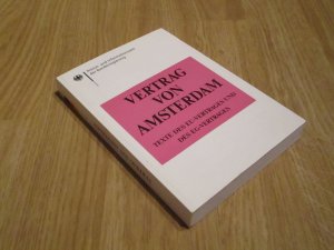 gebrauchtes Buch – Thomas Läufer – Vertrag von Amsterdam - Thomas Läufer - EU-Vertrag EG-Vertrag