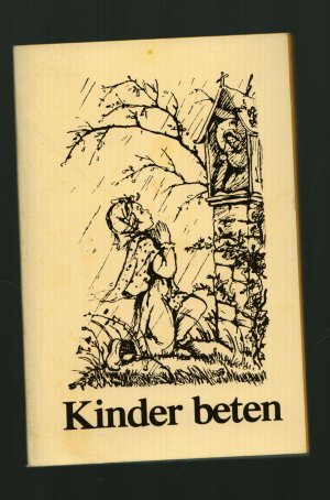 Kinder Beten/Eine Einleitung für die Eltern