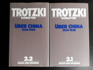 Trotzki Schriften Band 2.1: Über China 1924-1928 und Band 2.2: Über China 1928-1940. 2 Bände