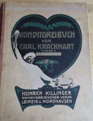 Konditoreibuch. Prachtausgabe. Ausgabe A