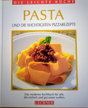 gebrauchtes Buch – Pasta und die wichtigsten Pizzarezepte