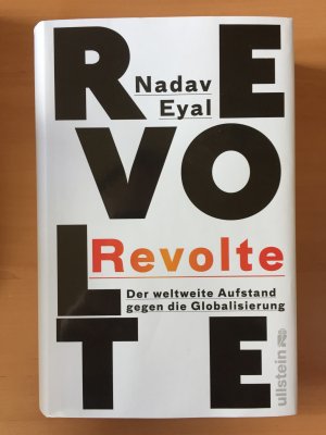 gebrauchtes Buch – Nadav Eyal – Revolte - Der weltweite Aufstand gegen die Globalisierung