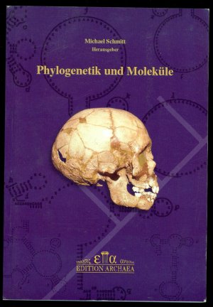 Phylogenetik und Moleküle