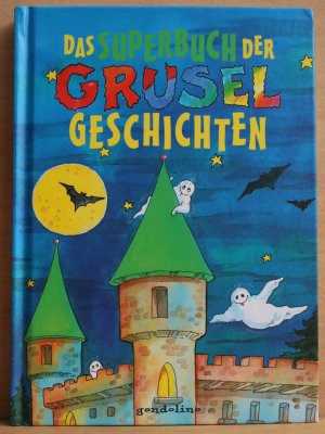 gebrauchtes Buch – Karin Jäckel – Das Superbuch der Gruselgeschichten