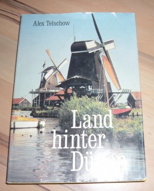 gebrauchtes Buch – Alex Telschow – Land hinter Dünen