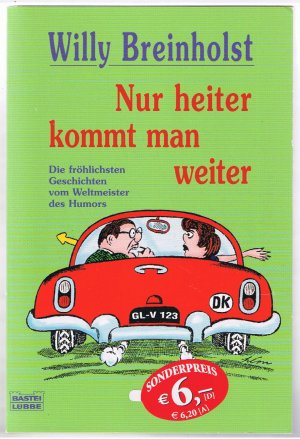 gebrauchtes Buch – Willy Breinholst – Nur heiter kommt man weiter