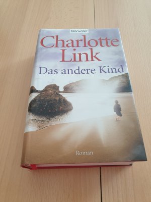 gebrauchtes Buch – Charlotte Link – Das andere Kind