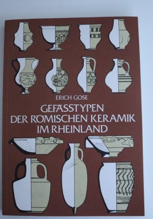 Gefässtypen der römischen Keramik im Rheinland