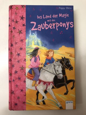 gebrauchtes Buch – Poppy Shire – Ins Land der Magie mit den Zauberponys - Sonderband