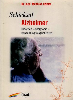 gebrauchtes Buch – Matthias Heinitz – Schicksal Alzheimer