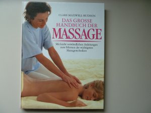 Das große Handbuch der Massage