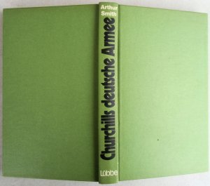 Churchills deutsche Armee: Die Anfänge des Kalten Krieges / 1943-1947