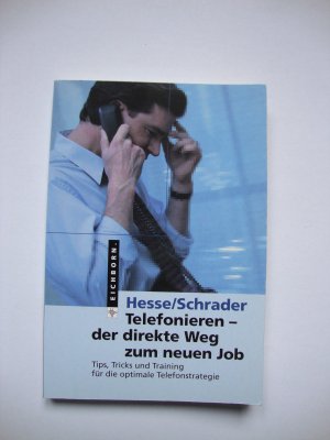 Telefonieren - der direkte Weg zum neuen Job