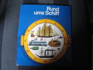 Rund ums Schiff, von Kanus ,Koggen und großen Kähnen