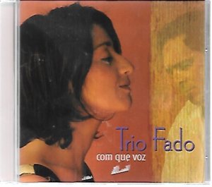 gebrauchter Tonträger – Trio Fado – Com Que Voz