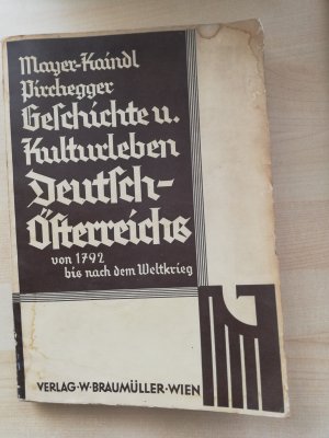 Geschichte und Kulturleben Deutsch-Österreichs von 1792 bis nach dem Weltkrieg