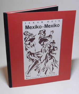 Mexiko - Mexiko. Mit vier farbigen Original-Linolschnitten von Wolfgang Jörg.