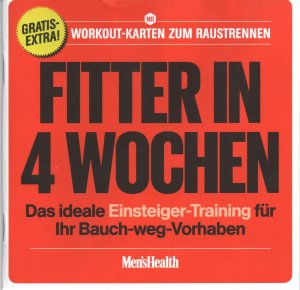 gebrauchtes Buch – Stenglein, Markus  – Fitter in 4 Wochen - Ds ideale Einsteiget-Training für Ihr Bauch-weg-Vorhaben / Workout-Karten zum Raustrennen