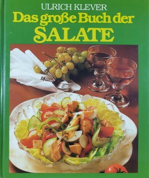 gebrauchtes Buch – Ulrich Klever – Das große Buch der Salate