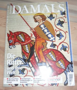 Damals - Die Ritter und ihre Welt