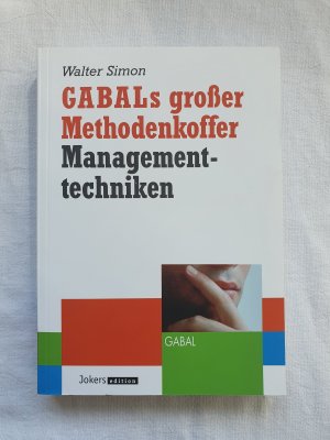 gebrauchtes Buch – Walter Simon – Gabals großer Methodenkoffer Managementtechniken