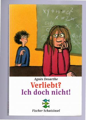 gebrauchtes Buch – Agnes Desarthe – Verliebt? Ich doch nicht!