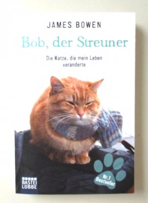 gebrauchtes Buch – James Bowen – Bob, der Streuner