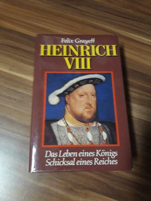 antiquarisches Buch – Felix Grayeff – Heinrich VIII.