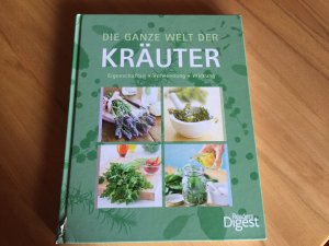 gebrauchtes Buch – Reader Digest – Die ganze Welt der Kräuter - Eigenschaften - Verwendung - Wirkung