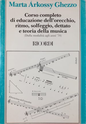 Corso completo di educazione dell'orecchio, ritmo, solfeggio, dettato e teoria della musica