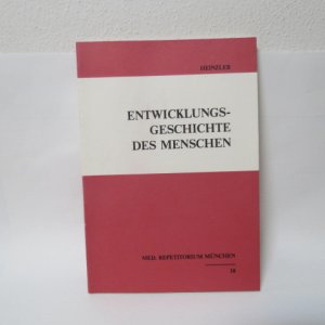 Entwicklungsgeschichte des Menschen. Compendium der Anatomie