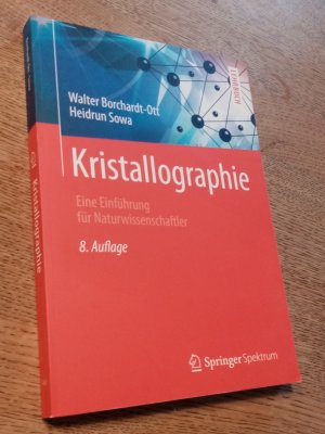 Kristallographie - Eine Einführung für Naturwissenschaftler