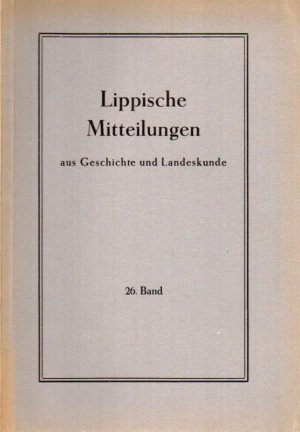 gebrauchtes Buch – Historischer Verein für das Land Lippe – Lippische Mitteilungen aus Geschichte und Landeskunde 26.Band 1957