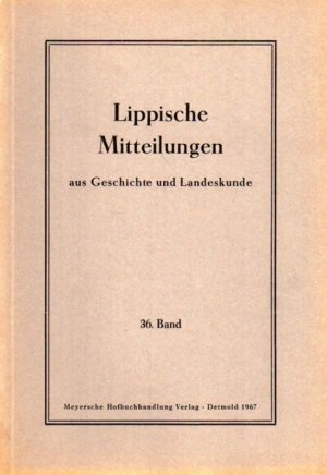 gebrauchtes Buch – Historischer Verein für das Land Lippe – Lippische Mitteilungen aus Geschichte und Landeskunde 36.Band 1967