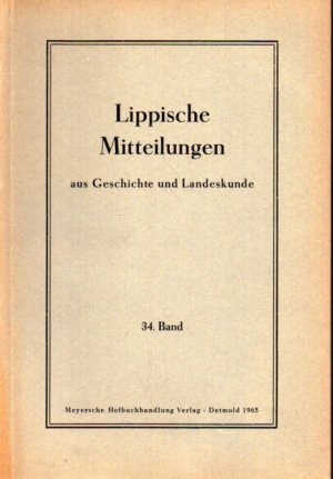 gebrauchtes Buch – Historischer Verein für das Land Lippe – Lippische Mitteilungen aus Geschichte und Landeskunde 34.Band 1965