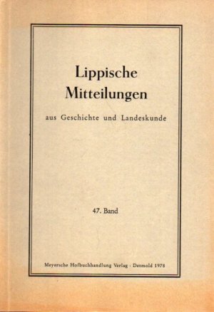 gebrauchtes Buch – Historischer Verein für das Land Lippe – Lippische Mitteilungen aus Geschichte und Landeskunde 47.Band 1978