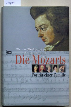 gebrauchtes Buch – Werner Pieck – Die Mozarts - Porträt einer Familie.