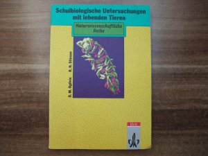 Schulbiologische Untersuchungen mit lebenden Tieren (At)