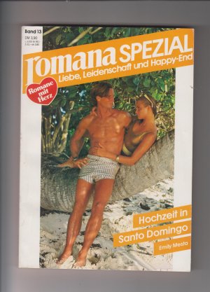 gebrauchtes Buch – Emily Mesta – Romana Spezial 13 - Hochzeit in Santo Domingo (OT: Fugitive Heart)