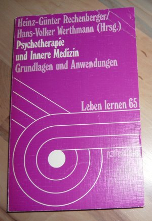 gebrauchtes Buch – Heinz-Günter Rechenberger & Hans-Volker Werthmann – Psychotherapie und Innere Medizin