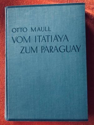 Vom Itatiaya zum Paraguay : Ergebnisse und Erlebnisse einer Forschungsreise durch Mittelbrasilien Antiquarisches Buch