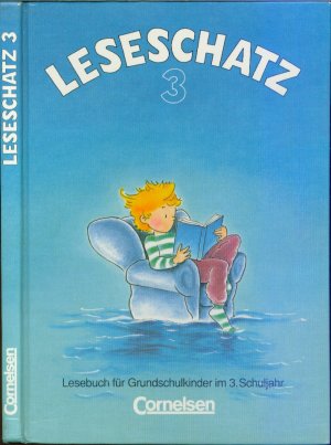 Leseschatz. 3. Schuljahr - Lesebuch für Grundschulkinder