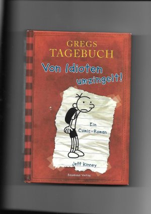 gebrauchtes Buch – Jeff Kinney – Gregs Tagebuch - Von Idioten umzingelt!