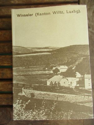 Die Gemeinde Winseler mit Berle, Doncols, Grümelscheid, Noertringen, Pommerloch, Schleif, Soller und Winseler