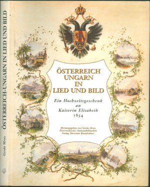 Österreich-Ungarn in Lied und Bild