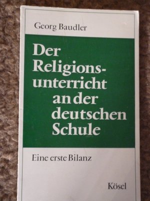 Der Religionsunterricht an der deutschen Schule. Eine erste Bilanz