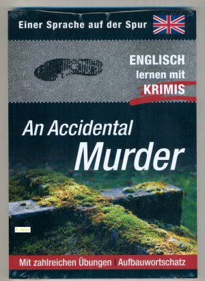 gebrauchtes Buch – Accidental Murder - Einer Sprache auf der Spur - Englisch lernen mit Krimis (Englisch)