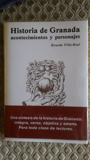 Historia de Granada : acontecimientos y personajes